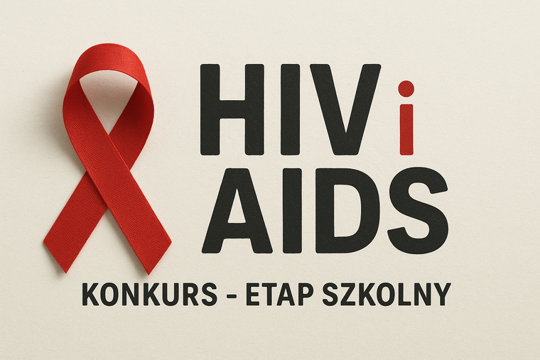 Konkurs wiedzy o HIV i AIDS – etap szkolny.