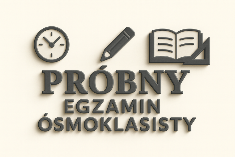 Próbny Egzamin Ósmoklasisty.
